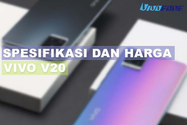Spesifikasi dan Harga Vivo V20 2021