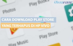 cara download play store yang terhapus
